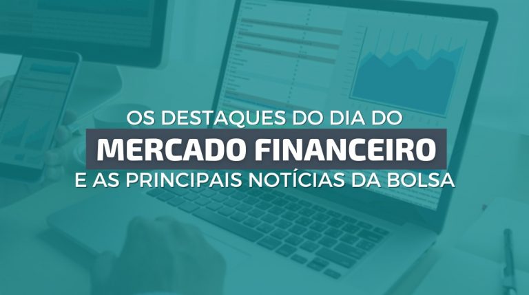 destaques do mercado financeiro 1